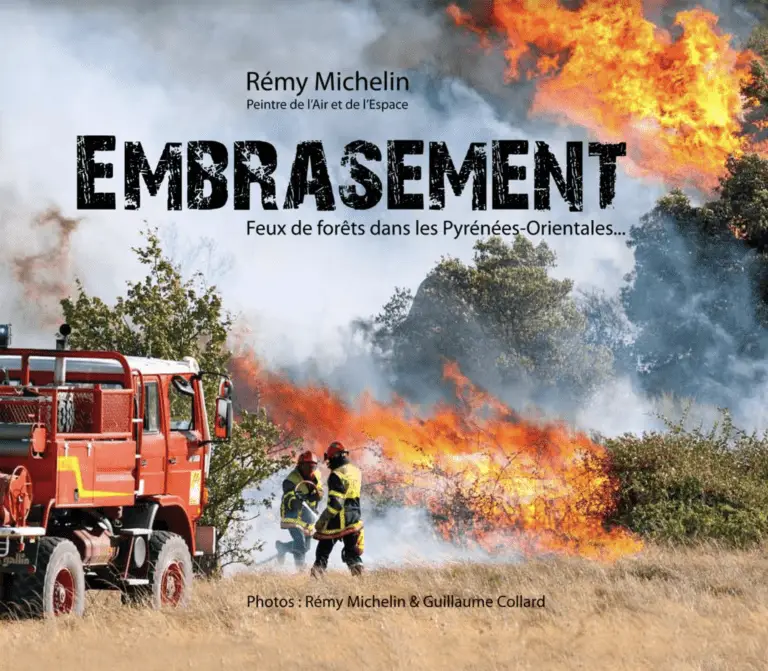 « Embrasement » : un livre exceptionnel sur les feux de forêt